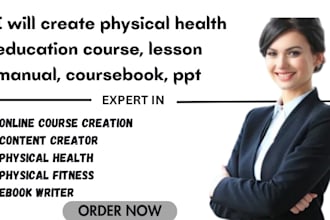 create physical health education course, lesson manual, coursebook, ppt