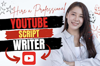 be your youtube video script writer movie script writing or video script writing