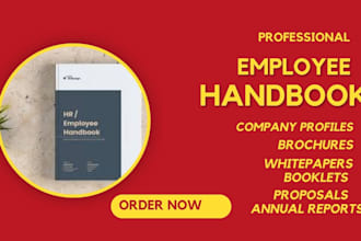 do company profile, business brochure, employee handbook, proposal, reports
