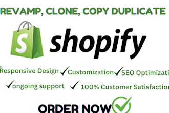 revamp duplicate clone copy or design redesign shopify store