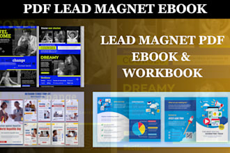 design a unique lead magnet, ebook, worksheet,  pdf and workbook