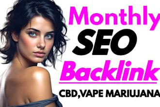 do manual white hat off page SEO backlink for cbd, vape, cannabis google ranking