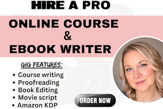 ghostwrite ebook, online course, book editing, movie script, course book writer