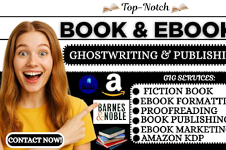 ebook writer, ghost book writer, book editor ebook ghostwriter kindle formatting