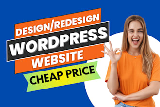 be your best cheap wordpress web developer USA UK india canada low price budget