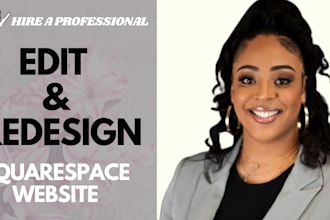 edit and redesign your squarespace immigration website, update showit