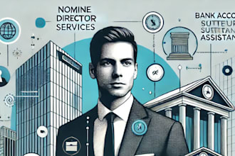 open your bank account and serve as your nominee director