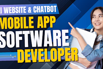 develop a powered ai mobile app, ai chatbot, ai web app, ai developer