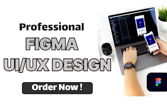do figma ui ux, mobile app and website ui ux design