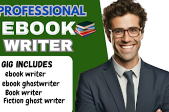 write ebook ghostwriter, ebook writer and fiction ghostwriter