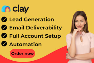 setup a full account, automation, lead generation on clay