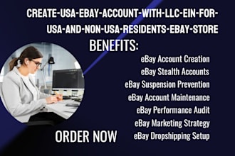 create USA ebay account with llc, ein for USA and non USA residents, ebay store