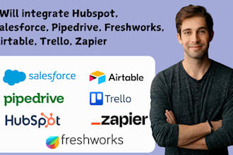 integrate hubspot, salesforce, pipedrive, freshworks, airtable, trello, zapier