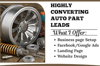 generate highly converting auto part leads car part leads automotive leads