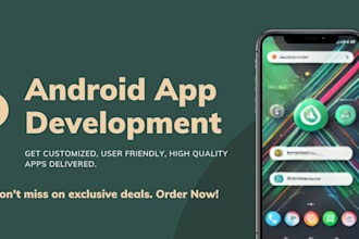 design android apps as per your needs and design
