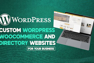 develop a wordpress, woocommerce or brilliant directory website