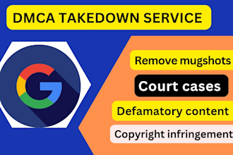 remove negative news, court cases  blogs post and mugshots from google fast