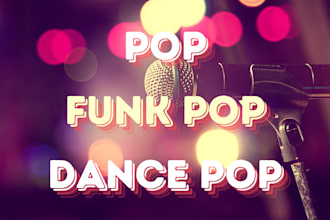 be your professional funk pop, dance pop, pop music producer