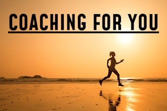 give you a running program that works, coaching for you