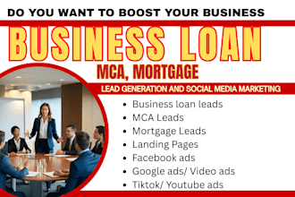 business loan leads mca,mortgage leads facebook ads google ads video ads