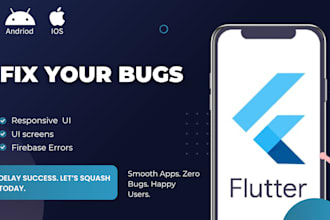 debug flutter bug fixes, mobile app development