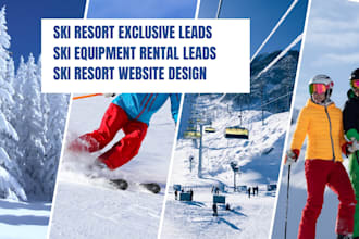 generate hot ski resort leads ski rental equipment leads  chalet rental website