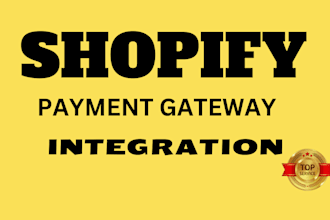 create verified shopify payment gateway, wise payoneer paypal for shopify store