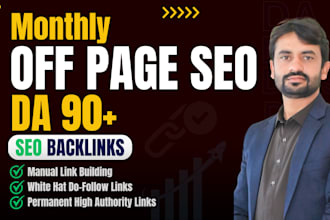 do monthly off page SEO service using authority white hat dofollow backlinks