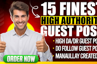 write and publish 15 high authority dofollow guest post