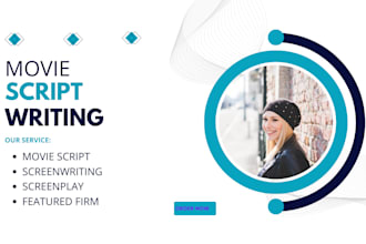 write movie script, screenplay, screenwriting, script writing,  featured film