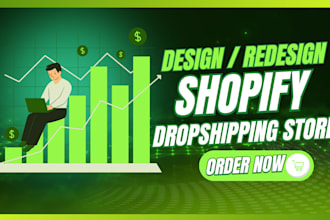 design, redesign shopify store, shopify dropshipping store,ecommerce website