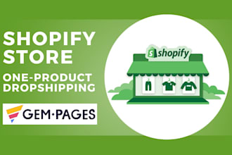 build one product store or shopify dropshipping using gempages