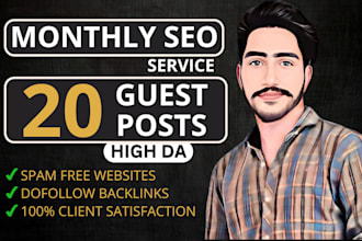 do complete monthly SEO service with high da guest posts and dofollow backlinks