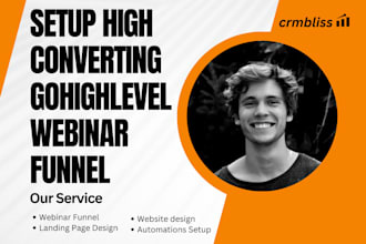 setup highly converting gohighlevel webinar funnel for maximum conversions