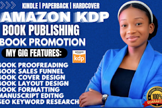 format, publish, promote your book for kindle KDP, amazon KDP book publishing