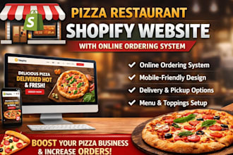 design a pizza restaurant shopify store with online food ordering system
