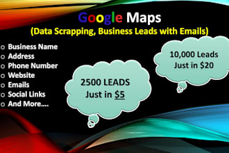 scrap google maps data for business lead generation, emails list, web scraping