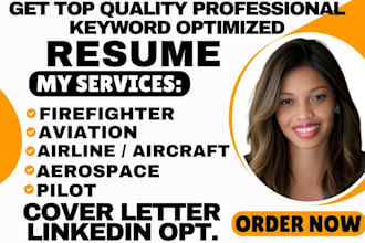 write firefighter, aerospace, airline, pilot, aircraft, and aviation resume