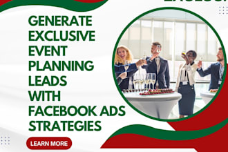 setup event planning facebook ads to generate exclusive event planning leads