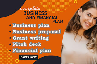 create complete business plan, business proposal, grant writing, pitch deck