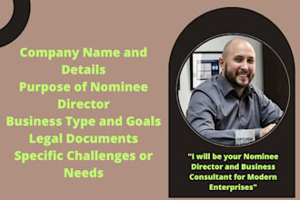 be nominee director, business consultant, for modern enterprises