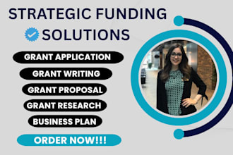 do grant writing, grant proposal, business plan for small business and 501c3
