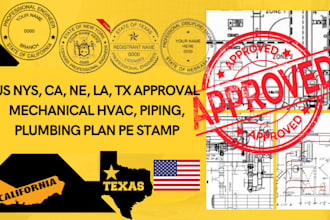us nys, ca, ne, la, tx approval mechanical hvac, piping, plumbing plan pe stamp