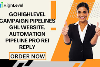 do gohighlevel campaign pipelines ghl website, automation pipeline pro rei reply