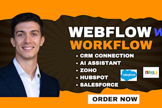 webflow automation workflow ai assistant crm integration zoho hubspot salesforce