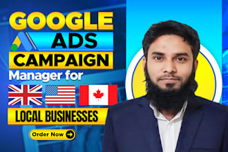 google ads expert PPC campaign manager for UK  USA canada local businesses