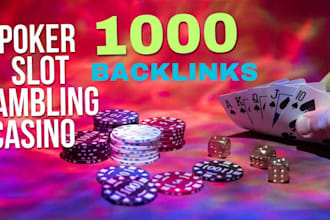 do 1000 high da dofollow SEO backlinks for ufabet mega judi poker slot site