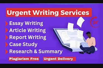 do urgent essay writing, research and summaries