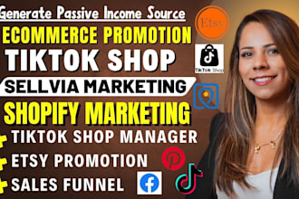 do ecommerce store promotion, sellvia shopify etsy promotion tiktok shop manager