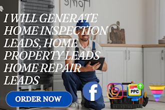 generate home inspection leads home property leads home repair leads